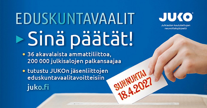 Eduskuntavaalit 2027 | JUKO-liittojen tavoitteet julkisen sektorin tulevaisuudelle